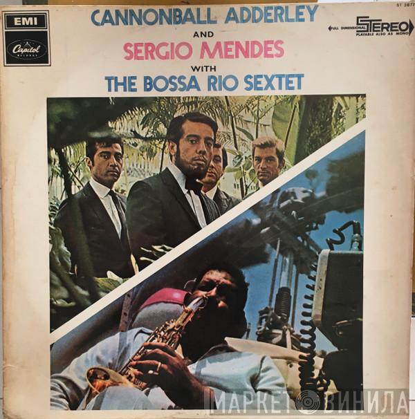 And Cannonball Adderley With Sérgio Mendes  Bossa Rio  - Cannonball Adderley And Sergio Mendes With The Bossa Rio Sextet