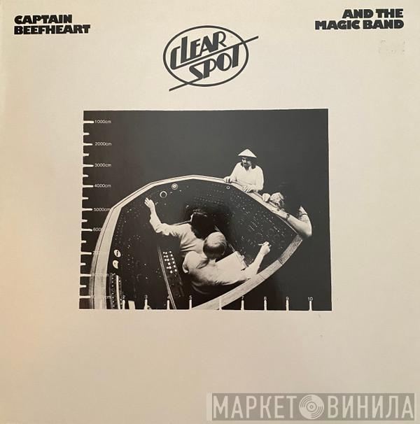 And Captain Beefheart  The Magic Band  - Clear Spot