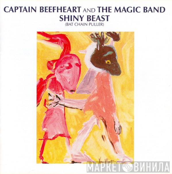 And Captain Beefheart  The Magic Band  - Shiny Beast (Bat Chain Puller)
