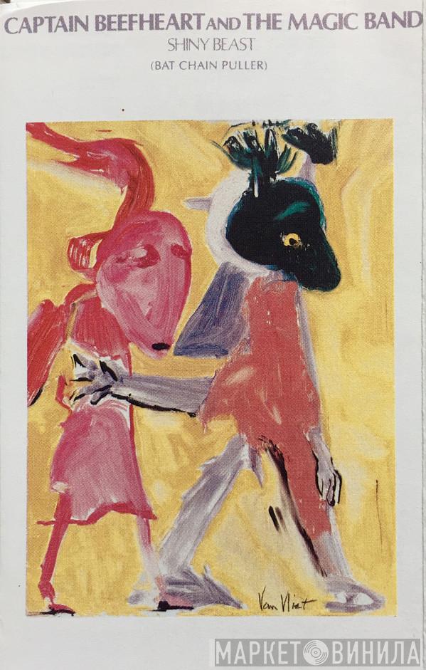 And Captain Beefheart  The Magic Band  - Shiny Beast (Bat Chain Puller)
