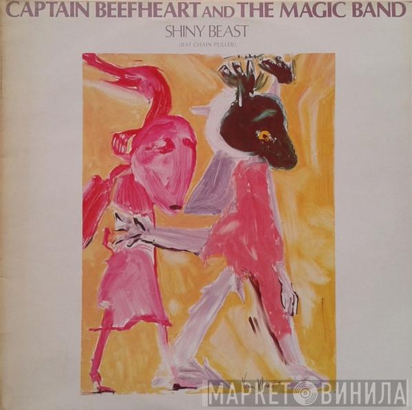 And Captain Beefheart  The Magic Band  - Shiny Beast (Bat Chain Puller)