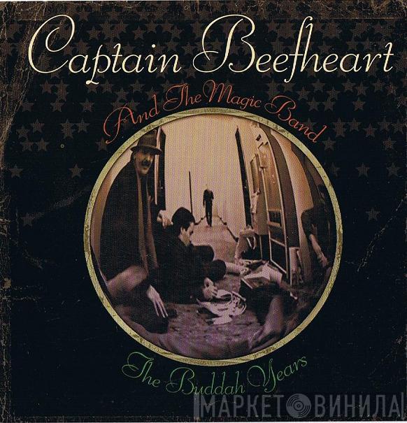 And Captain Beefheart  The Magic Band  - The Buddah Years