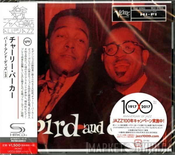 And Charlie Parker  Dizzy Gillespie  - Bird And Diz +3