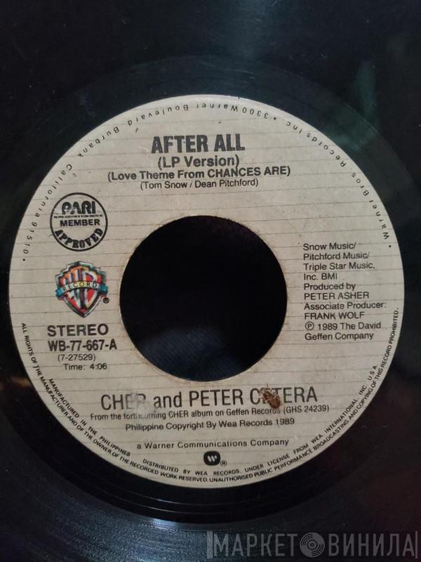 And Cher  Peter Cetera  - After All (Love Theme From Chances Are)