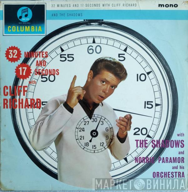 And Cliff Richard & The Shadows  Norrie Paramor And His Orchestra  - 32 Minutes And 17 Seconds With Cliff Richard