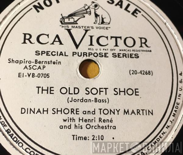 And Dinah Shore , With Tony Martin   Henri René And His Orchestra  - The Old Soft Shoe / Be Mine Tonight