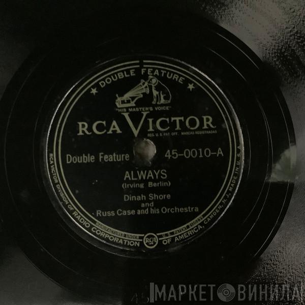 And Dinah Shore  Russ Case And His Orchestra  - Always / Russian Lullaby