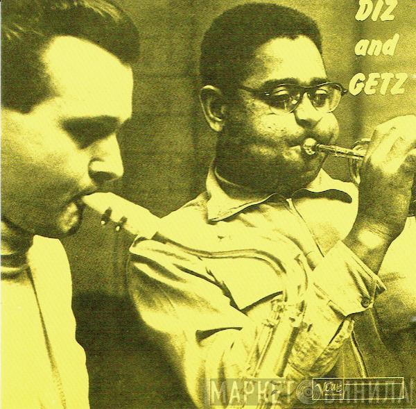 And Dizzy Gillespie  Stan Getz  - Diz And Getz
