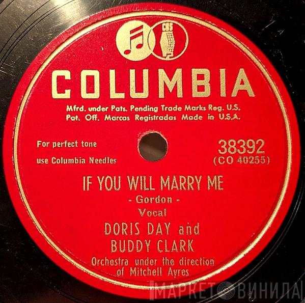 And Doris Day  Buddy Clark   - If You Will Marry Me / You Was