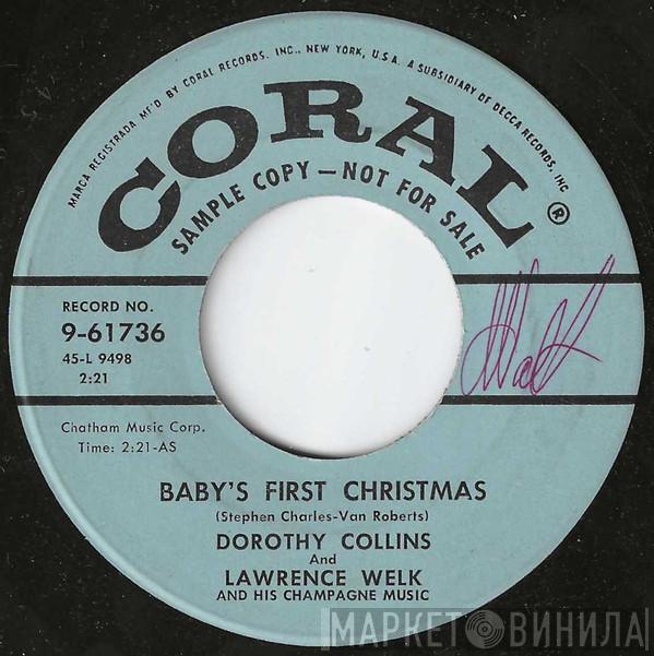 And Dorothy Collins  Lawrence Welk And His Champagne Music  - Baby's First Christmas / Christmas Comes But Once A Year