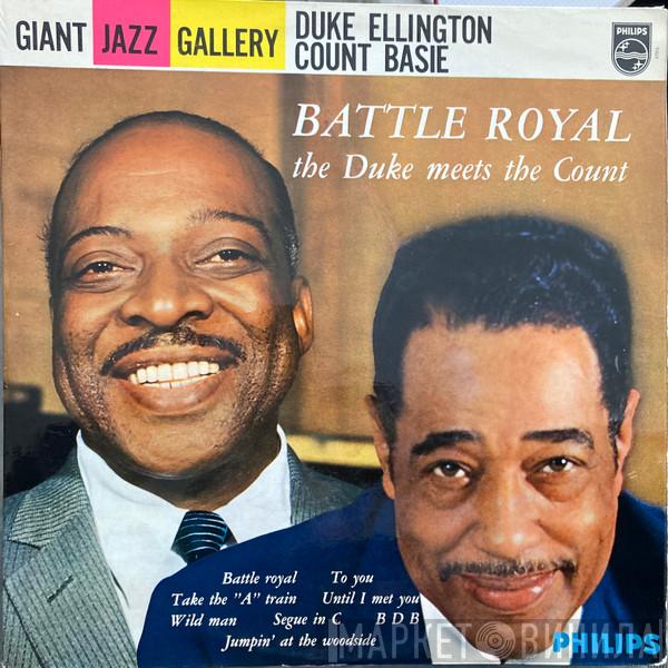 And Duke Ellington  Count Basie  - Battle Royal, The Duke Meets The Count