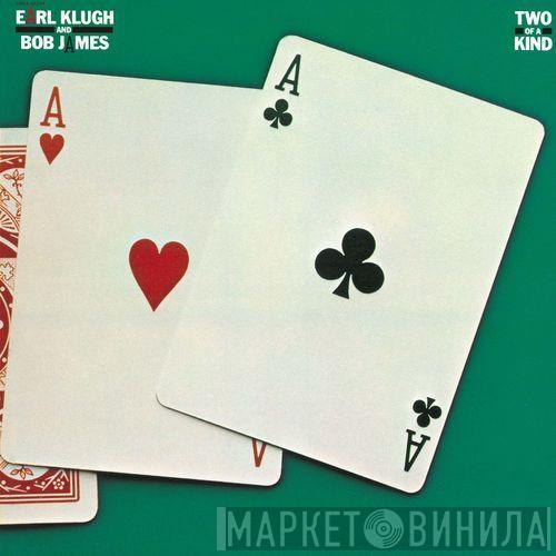 And Earl Klugh  Bob James  - Two Of A Kind