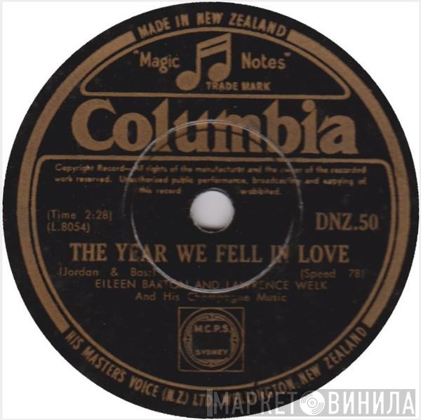 And Eileen Barton  Lawrence Welk And His Champagne Music  - The Year We Fell In Love / I Don't Want To Mambo Polka