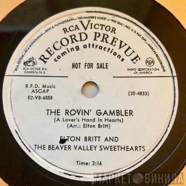 And Elton Britt  The Beaver Valley Sweethearts  - The Rovin' Gambler / One For The Wonder
