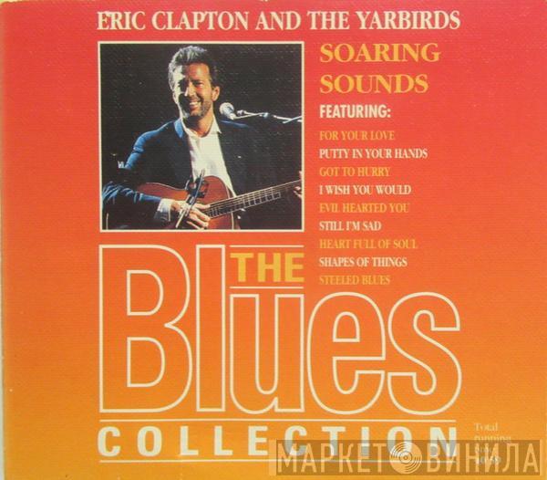 And Eric Clapton  The Yardbirds  - Soaring Sounds