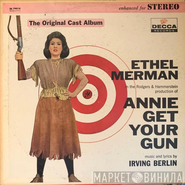 And Ethel Merman  Ray Middleton  - Annie Get Your Gun (The Original Cast Album)