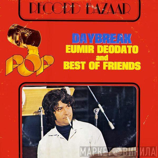 And Eumir Deodato  Best Of Friends  - Daybreak