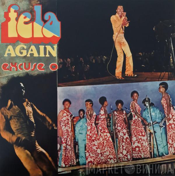 And Fela Kuti  Africa 70  - Excuse O