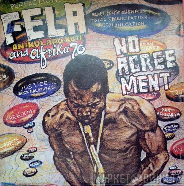 And Fela Kuti  Africa 70  - No Agreement