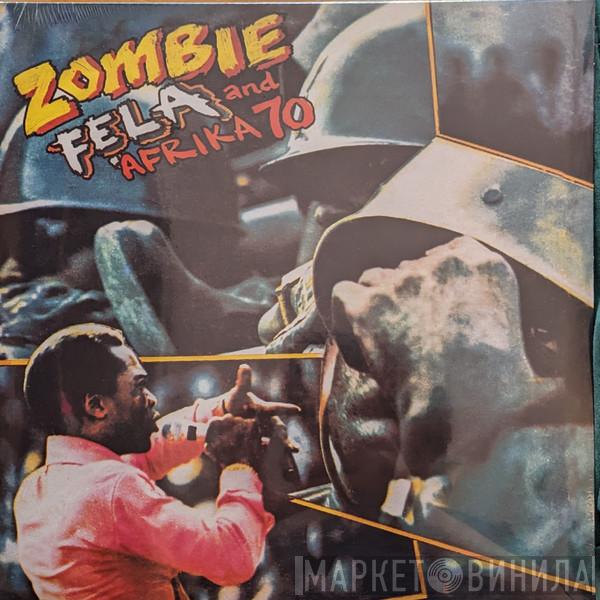 And Fela Kuti  Africa 70  - Zombie