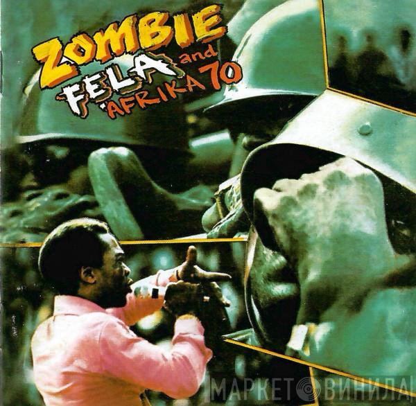 And Fela Kuti  Africa 70  - Zombie