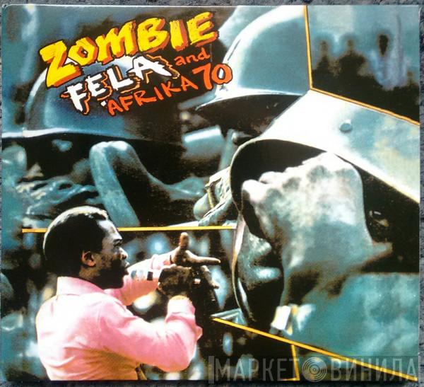 And Fela Kuti  Africa 70  - Zombie