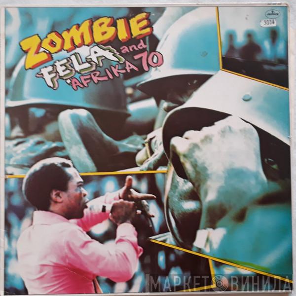 And Fela Kuti  Africa 70  - Zombie