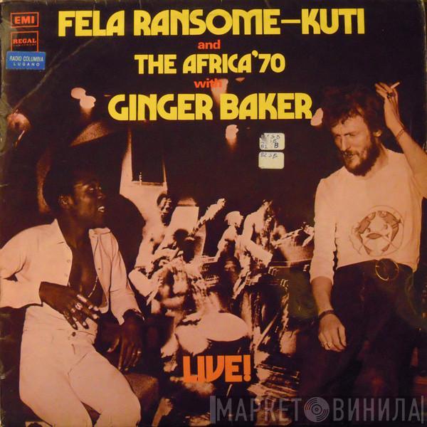 And Fela Kuti With Africa 70  Ginger Baker  - Live!