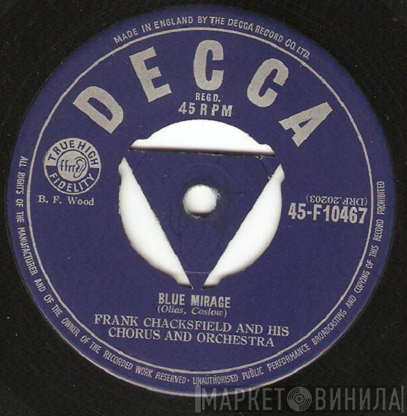 And Frank Chacksfield And His Chorus  Frank Chacksfield & His Orchestra  - Blue Mirage / Lady From Luxembourg