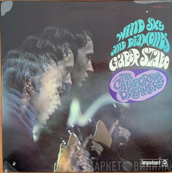 And Gabor Szabo  The California Dreamers  - Wind, Sky And Diamonds