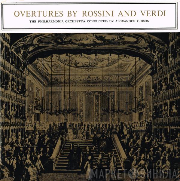 And Gioacchino Rossini / Giuseppe Verdi Conducted By Philharmonia Orchestra  Alexander Gibson  - Overtures By Rossini And Verdi