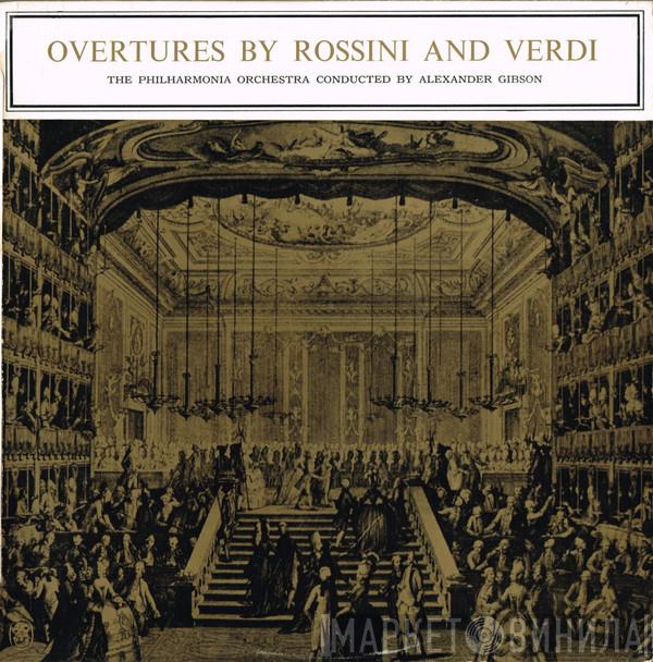 And Gioacchino Rossini / Giuseppe Verdi Conducted By Philharmonia Orchestra  Alexander Gibson  - Overtures By Rossini And Verdi