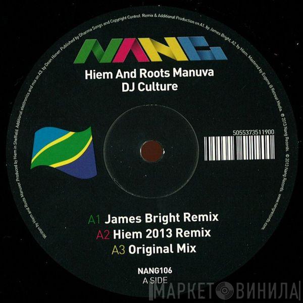 And Hiem  Roots Manuva  - DJ Culture