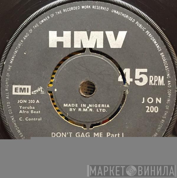 And His Fela Kuti  Africa 70  - Don't Gag Me (O Le Pa'Nu Mi De)