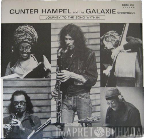 And His Gunter Hampel  Galaxie Dream Band  - Journey To The Song Within