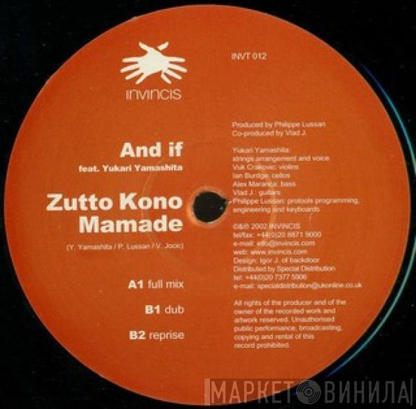 And If - Zutto Kono Mamade