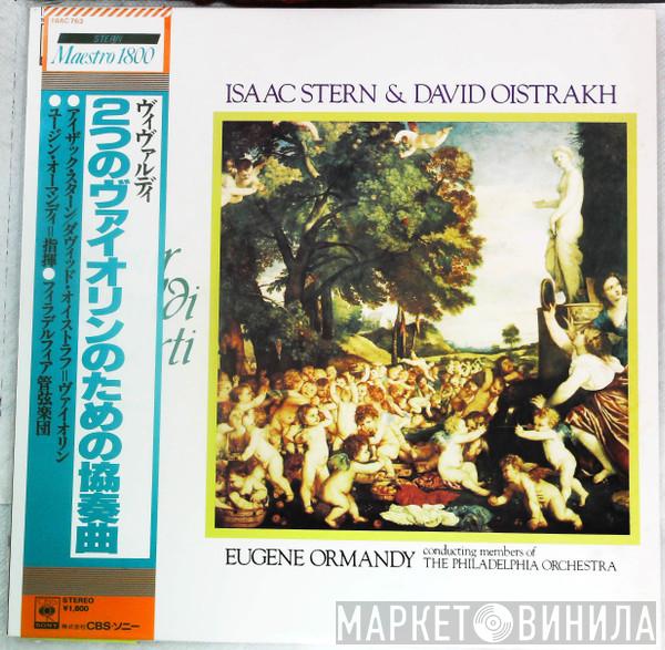 And Isaac Stern With David Oistrach Conducting Members Of Eugene Ormandy , The Philadelphia Orchestra  William R. Smith  - Four Vivaldi Concerti For Two Violins and Orchestra
