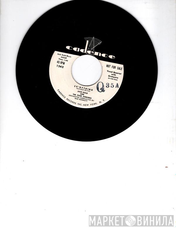 And Jack Gold  The Four Esquires  - Ev'rything / A Kiss Should Mean We're Sweethearts