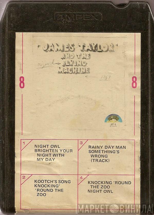 And James Taylor   The Flying Machine   - 1967