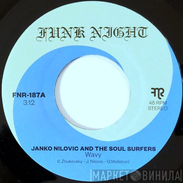 And Janko Nilovic  The Soul Surfers   - Wavy