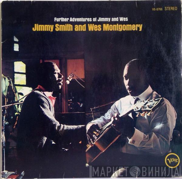 And Jimmy Smith  Wes Montgomery  - Further Adventures Of Jimmy And Wes