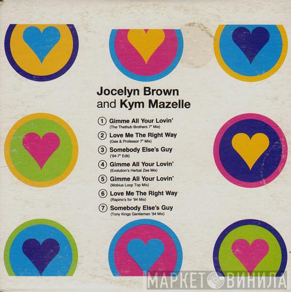 And Jocelyn Brown  Kym Mazelle  - Gimme All Your Lovin'