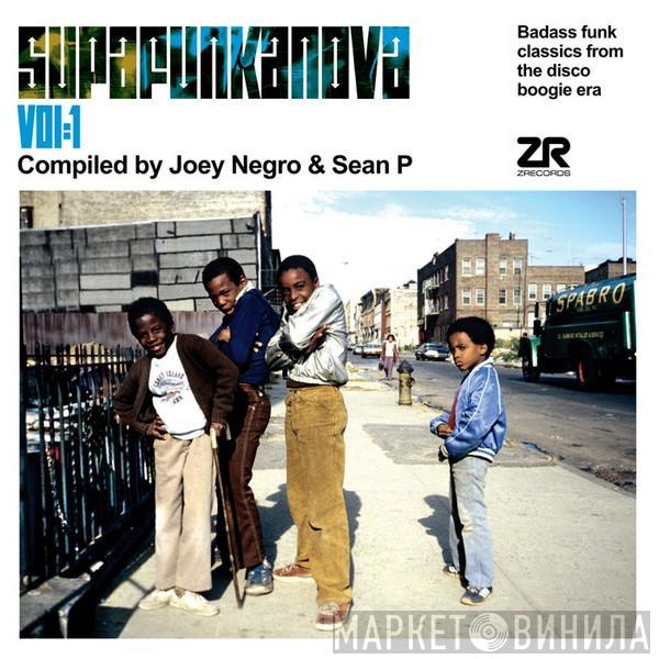 And Joey Negro  Sean P.  - Supafunkanova Vol:1 (Badass Funk Classics From The Disco Boogie Era)