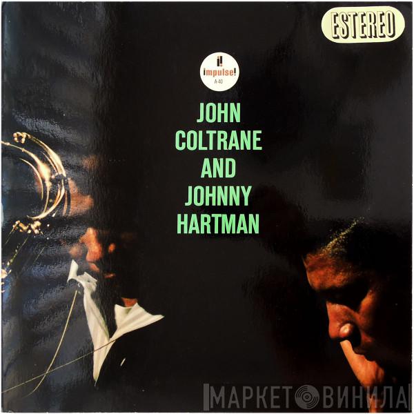 And John Coltrane  Johnny Hartman  - John Coltrane And Johnny Hartman