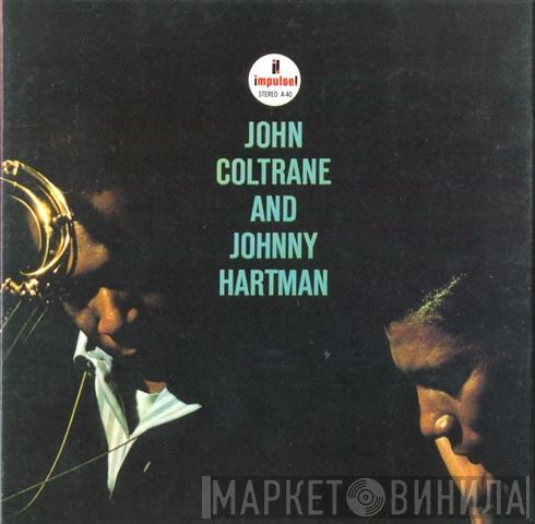 And John Coltrane  Johnny Hartman  - John Coltrane And Johnny Hartman