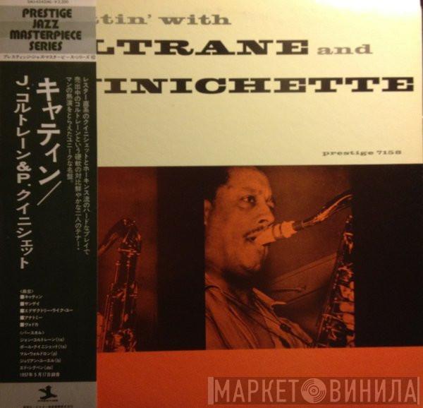 And John Coltrane  Paul Quinichette  - Cattin' With Coltrane And Quinichette