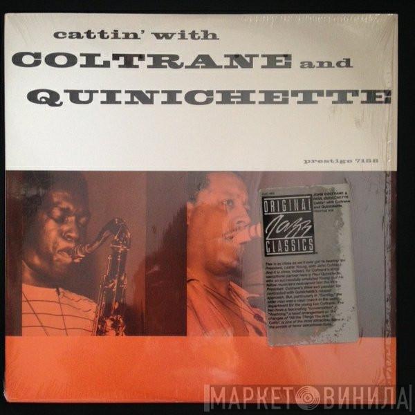 And John Coltrane  Paul Quinichette  - Cattin' With Coltrane And Quinichette