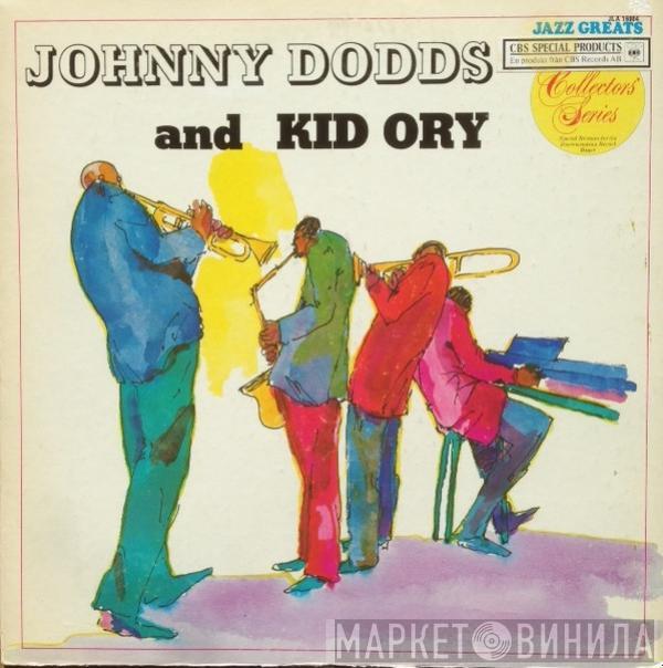 And Johnny Dodds  Kid Ory  - Johnny Dodds And Kid Ory