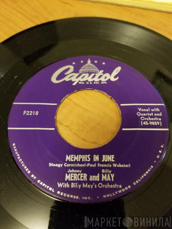And Johnny Mercer  Billy May  - Memphis In June / Hello Out There, Hello