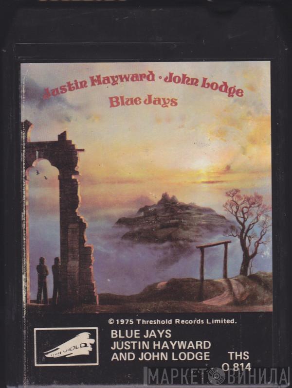And Justin Hayward  John Lodge  - Blue Jays